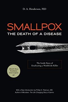 portada Smallpox: The Death of a Disease: The Inside Story of Eradicating a Worldwide Killer (en Inglés)