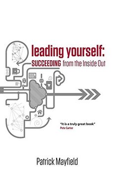 portada Leading Yourself: Succeeding from the inside Out