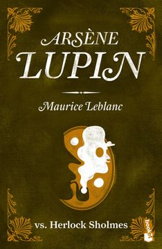 Arsène Lupin vs. Herlock Sholmès - Maurice Leblanc - Libro Físico