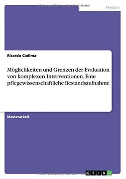 portada Moglichkeiten Und Grenzen Der Evaluation Von Komplexen Interventionen. Eine Pflegewissenschaftliche Bestandsaufnahme (German Edition)