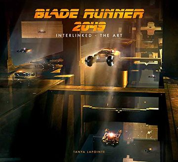 portada Blade Runner 2049 - Interlinked - the art (libro en Inglés)