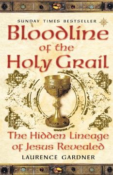 portada Bloodline of the Holy Grail: The Hidden Lineage of Jesus Revealed (en Inglés)