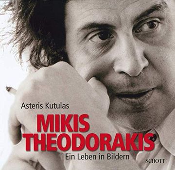 portada Mikis Theodorakis: Ein Leben in Bildern (en Alemán)