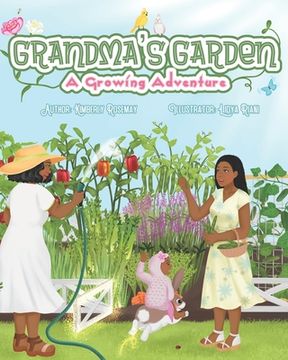 portada Grandma'S Garden: A Growing Adventure (in English)