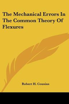 portada the mechanical errors in the common theory of flexures (in English)