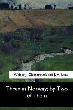 portada Three in Norway (en Inglés)