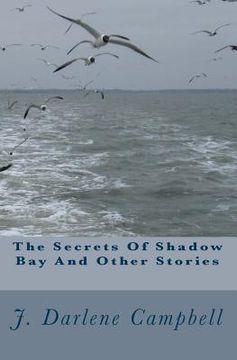 portada The Secrets Of Shadow Bay And Other Stories (in English)