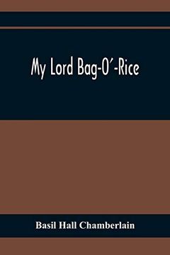 portada My Lord Bag-O'-Rice (in English)