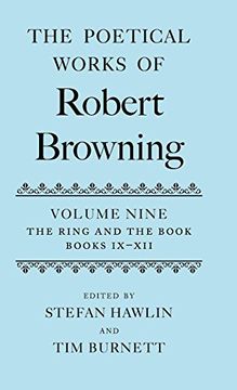 portada The Poetical Works of Robert Browning: Volume ix: The Ring and the Book, Books Ix-Xii (Oxford English Texts: Browning) (en Inglés)