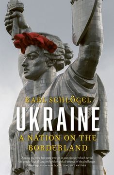 portada Ukraine: A Nation on the Borderland (in English)