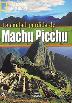 portada La Ciudad Perdida de Machupichu: Colección Andar. Es