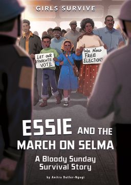 portada Essie and the March on Selma: A Bloody Sunday Survival Story