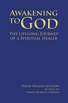 portada Awakening to God: The Lifelong Journey of a Spiritual Healer (in English)