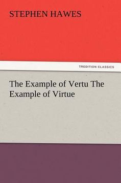 portada the example of vertu the example of virtue (en Inglés)