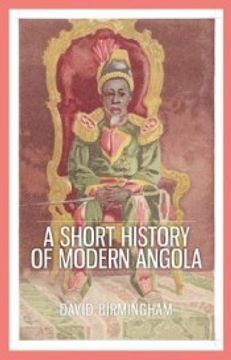 portada A Short History of Modern Angola (en Inglés)