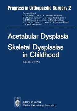 portada acetabular dysplasia: skeletal dysplasias in childhood