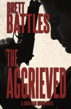 portada The Aggrieved: 11 (Jonathan Quinn Novel) (en Inglés)