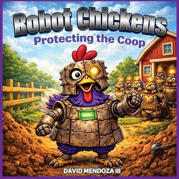 portada Robot Chickens. Protecting the Coop (en Inglés)