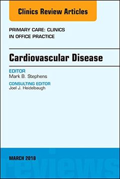 portada Cardiovascular Disease, an Issue of Primary Care: Clinics in Office Practice (Volume 45-1) (The Clinics: Internal Medicine, Volume 45-1) (en Inglés)
