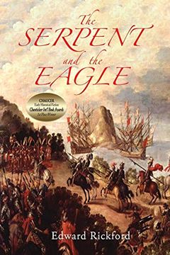 portada The Serpent and the Eagle: Book one in the Tenochtitlan Trilogy (en Inglés)