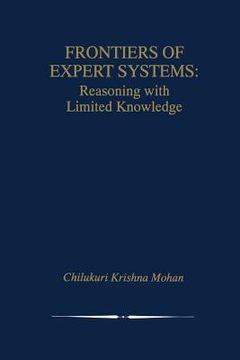portada Frontiers of Expert Systems: Reasoning with Limited Knowledge (en Inglés)