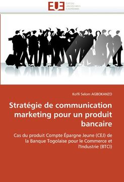 portada Strategie de Communication Marketing Pour Un Produit Bancaire