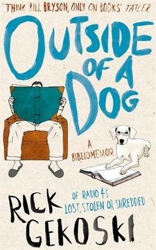 portada Outside of a Dog: A Bibliomemoir (en Inglés)