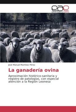 portada La ganadería ovina: Aproximación histórico-sanitaria y registro de patologías, con especial atención a la Región Leonesa