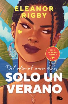 portada Solo un verano (De armas tomar 1) - Rigby, eleanor - Libro Físico (in Spanish)