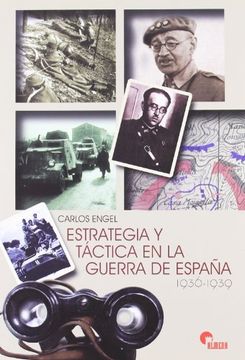 portada Estrategia y Tactica en la Guerra de España 1936-1939