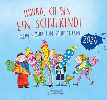 portada Hurra, ich bin ein Schulkind! 2024 (in German)