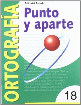 Punto Y Aparte. Ortografía 18