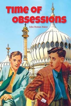portada Time of Obsessions (The Nick & Greg Books)