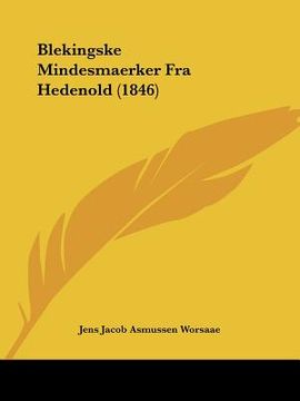 portada Blekingske Mindesmaerker Fra Hedenold (1846)
