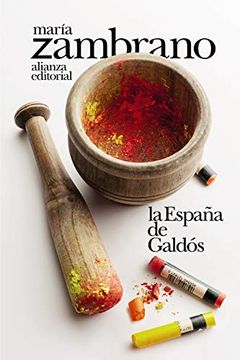portada La España de Galdós (el Libro de Bolsillo - Bibliotecas de Autor - Biblioteca Zambrano)