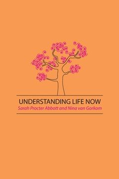 portada Understanding Life Now (en Inglés)