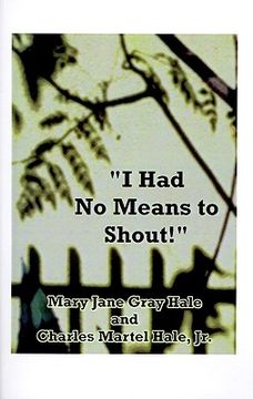 portada i had no means to shout (en Inglés)