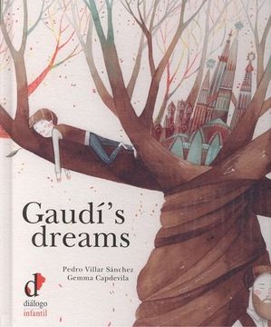 portada Gaudí's Dreams (in Spanish)
