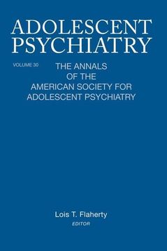 portada Adolescent Psychiatry, V. 30: The Annals of the American Society for Adolescent Psychiatry (en Inglés)