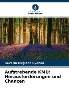 portada Aufstrebende KMU: Herausforderungen und Chancen (en Alemán)