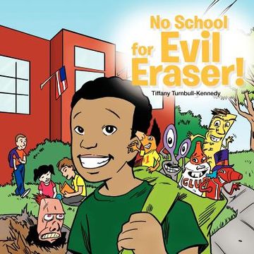 portada no school for evil eraser! (en Inglés)