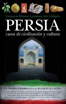 portada Persia, Cuna de Civilización y Cultura (Conocer el Mundo) (in Spanish)