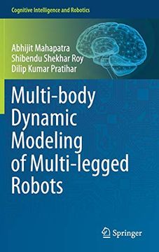 portada Multi-Body Dynamic Modeling of Multi-Legged Robots (Cognitive Intelligence and Robotics) 