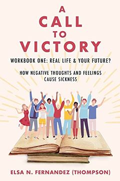 portada A Call to Victory: Workbook One: Real Life & Your Future? (en Inglés)