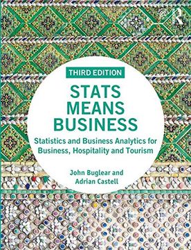 portada STATS Means Business: Statistics and Business Analytics for Business, Hospitality and Tourism (en Inglés)