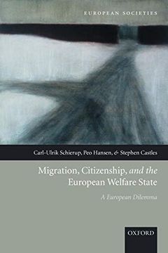 portada Migration, Citizenship, and the European Welfare State a European Dilemma (European Societies) (in English)