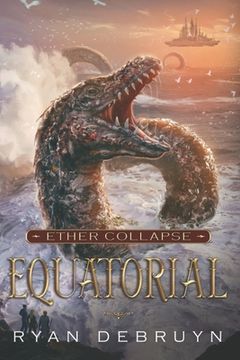 portada Equatorial: A Post-Apocalyptic LitRPG (en Inglés)