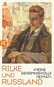 portada Meine Geheimnisvolle Heimat": Rilke und Russland (Insel Taschenbuch) (en Alemán)