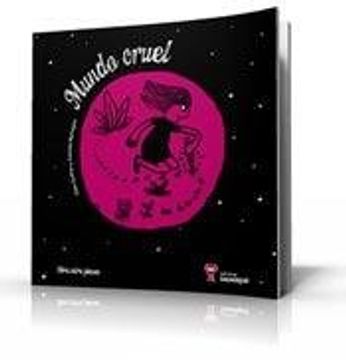 portada Mundo Cruel Abre Mira y Piensa (in Spanish)