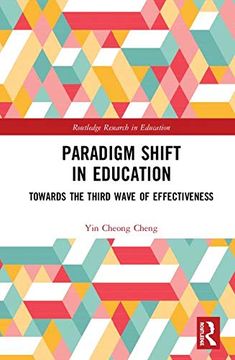 portada Paradigm Shift in Education: Towards the Third Wave of Effectiveness (Routledge Research in Education) (in English)